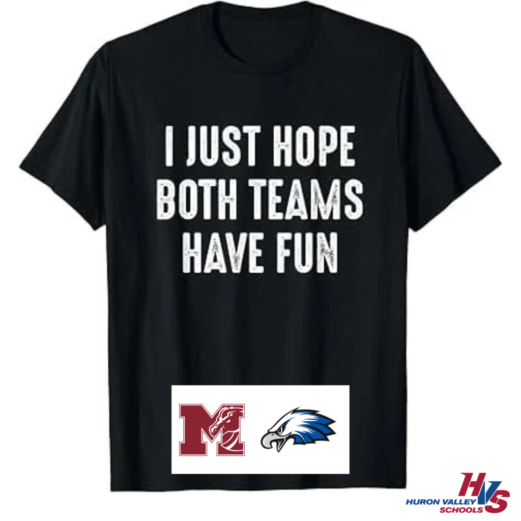 photo of black tshirt that reads "i just hope both teams have fun"