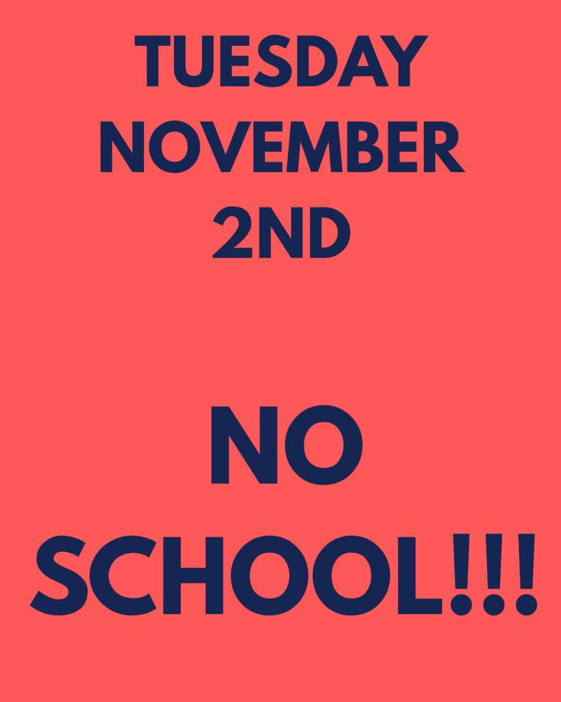 Tues no school
