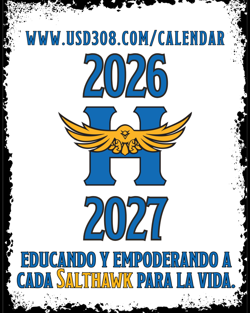www.usd308.com/calendar 2026-2027 H Hawk logo. Educando y empoderando a cada Salthawk para la vida.