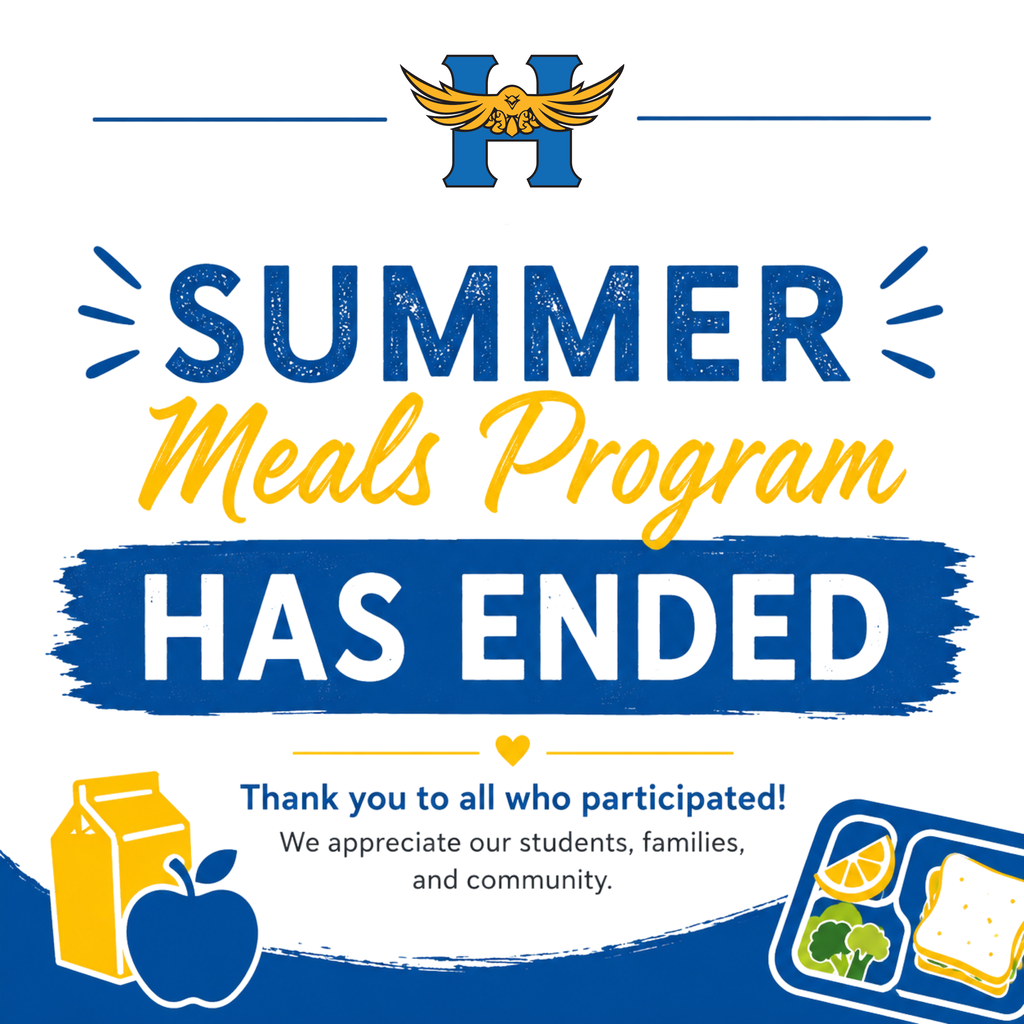 SUMMER Meals Program HAS ENDED Thank you to all who participated! We appreciate our students, families, and community.