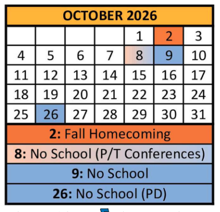Calendar for October 2026 shows numbered days. Highlighted days: 2 for Fall Homecoming, 8 for P/T Conferences, 9 and 26 for No School.