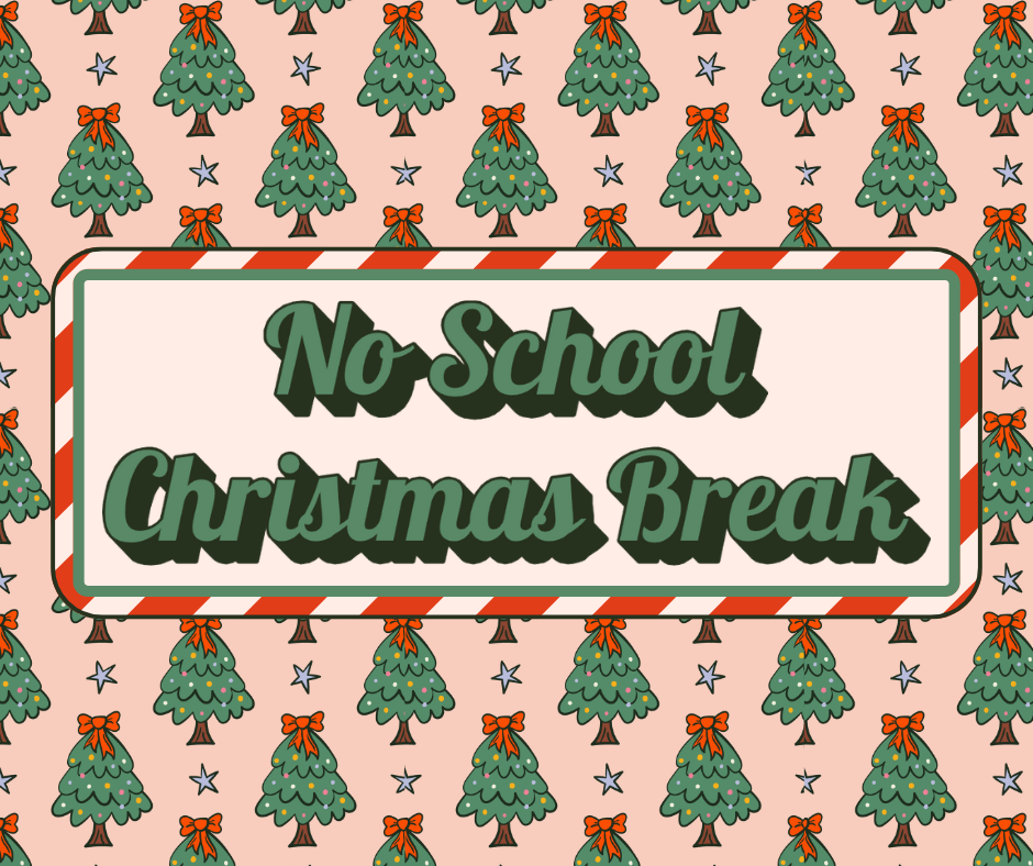 Christmas Break