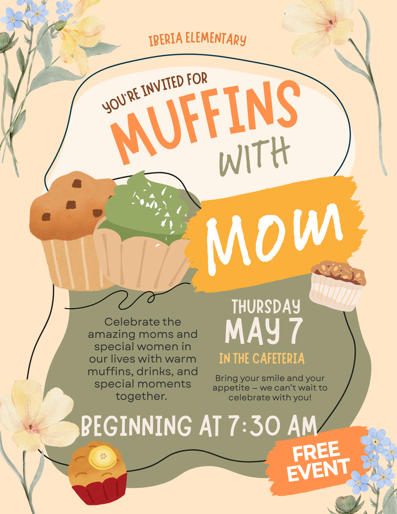 Join us as we celebrate the incredible moms and special women in our lives! 💐  You're invited to Muffins with Mom on Thursday, May 7th at 7:30 AM in the Elementary Multipurpose Room.  Come enjoy a sweet morning treat and make some special memories together—we can’t wait to see you there!