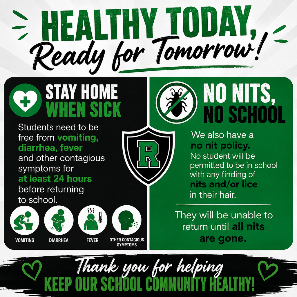 🏫💚 School Health Reminder 💚🏫  Help us keep our students and staff healthy!  🤒 When Your Student Is Sick Students must be free from vomiting, diarrhea, fever, and other contagious symptoms for at least 24 hours before returning to school.  🪮 No-Nit Policy Our school also has a NO-NIT policy. Students will not be permitted to attend school if lice or nits (eggs) are found in their hair.  Students may return to school once all lice and nits have been completely removed.  Thank you, parents and guardians, for helping us keep our school community healthy and ready to learn! 💚🖤