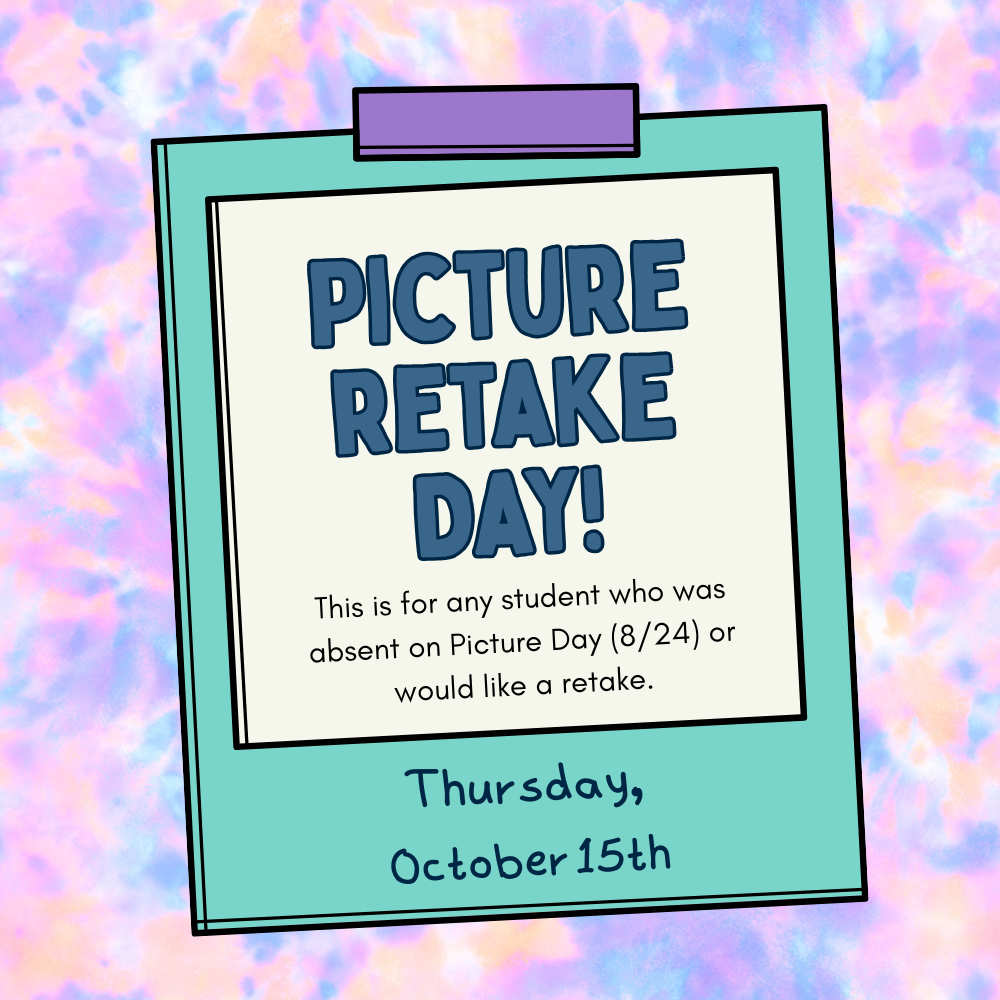📸 PICTURE RETAKE DAY! 📸  Picture Retake Day is coming up on October 15th!  This is for: 📷 Students who were absent on Picture Day (August 24th) 📷 Students who would like to retake their picture  Make sure you’re ready to smile! 😊📸