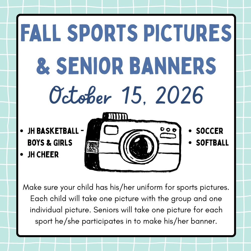 📸 FALL SPORTS PICTURES & SENIOR BANNERS 📸  Fall Sports Pictures and Senior Banners will be taken on October 15th!  🏐🏈⚽ Students: Please bring your uniform with you for pictures.