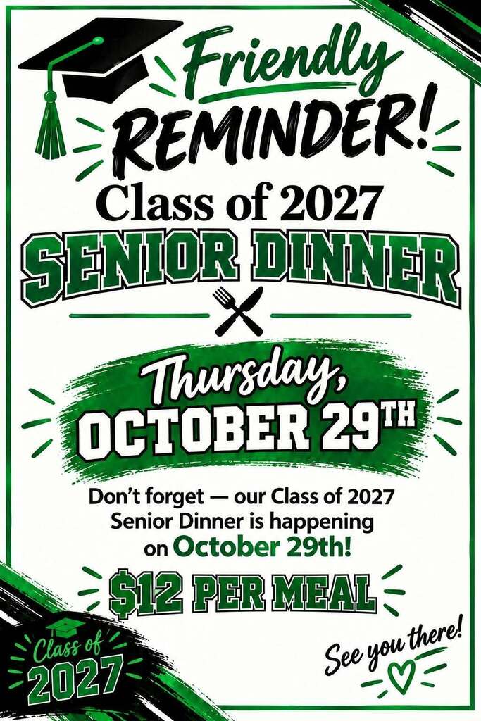 📅 Reminder for Families!  Parent-Teacher Conferences are Thursday, October 29, from 1:30–7:00 p.m.  2027 Senior Dinners during Parent-Teacher Conferences, get Pulled Pork, Potato Salad, Baked Beans, Desert 4-7 PM  $12 Per Meal  🚫 There is NO SCHOOL on Friday, October 30.