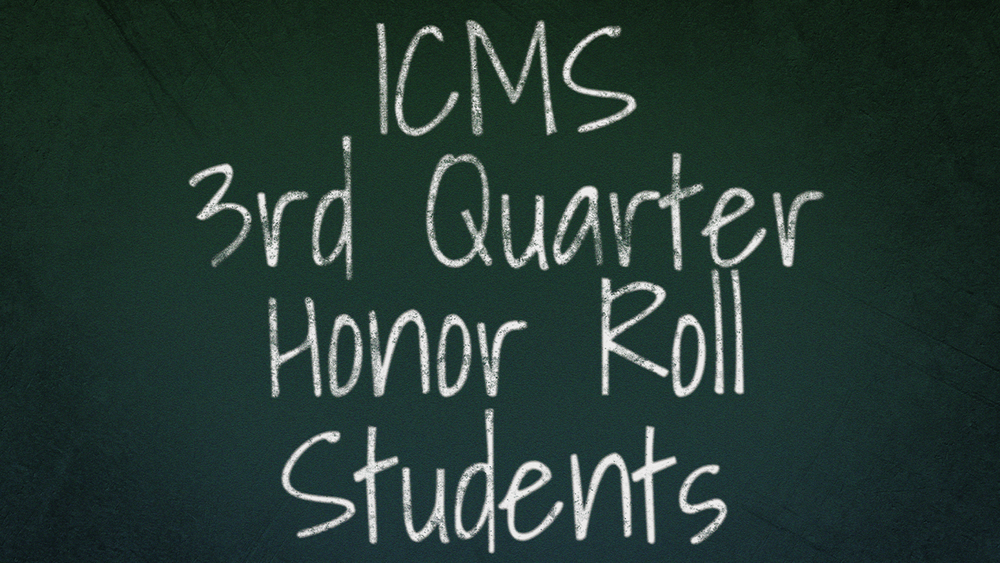 ICMS 3rd Quarter Honor Roll Students