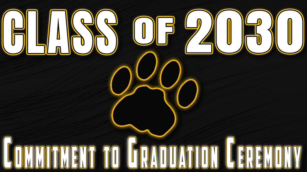 Class of 2030 Commitment to Graduation Ceremony