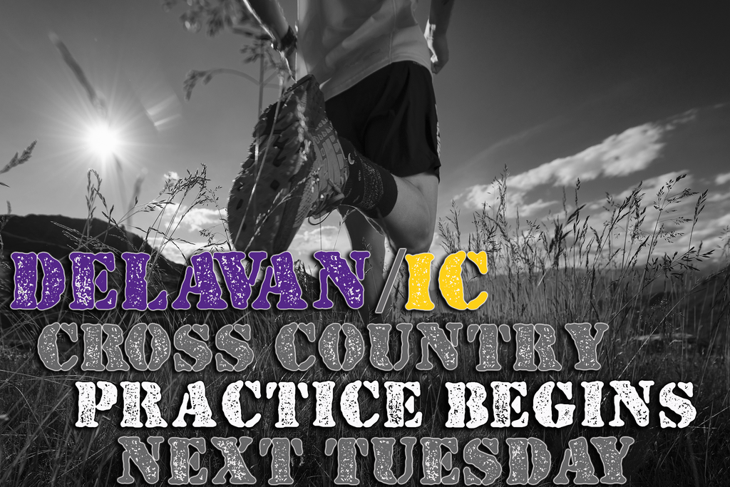 Delavan/IC Cross Country Practice Begins Next Week