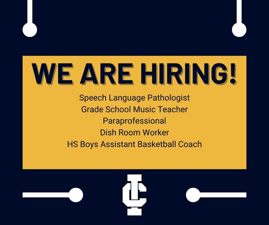 We are hiring - SLP, music, parapro, dish washer, assistant boys bball coach