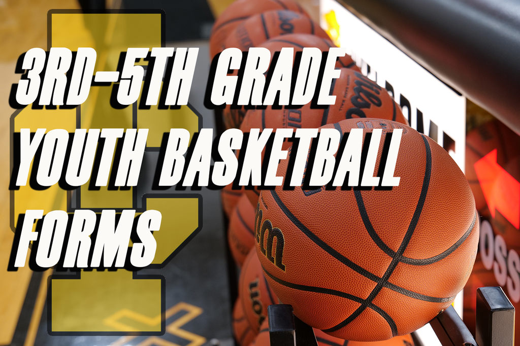 3rd-5th Youth Basketball Signup Forms