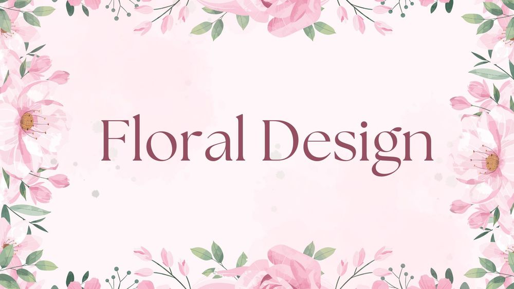 Floral Design 