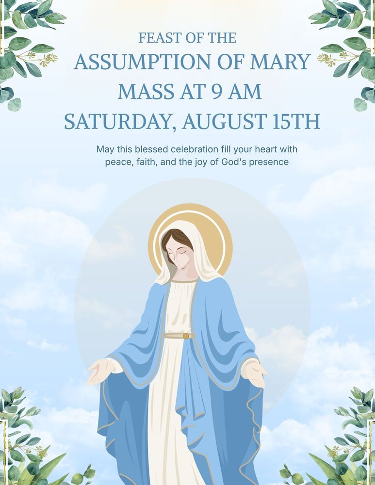 Assumption of the Blessed Virgin Mary - Holy Day of Obligation
