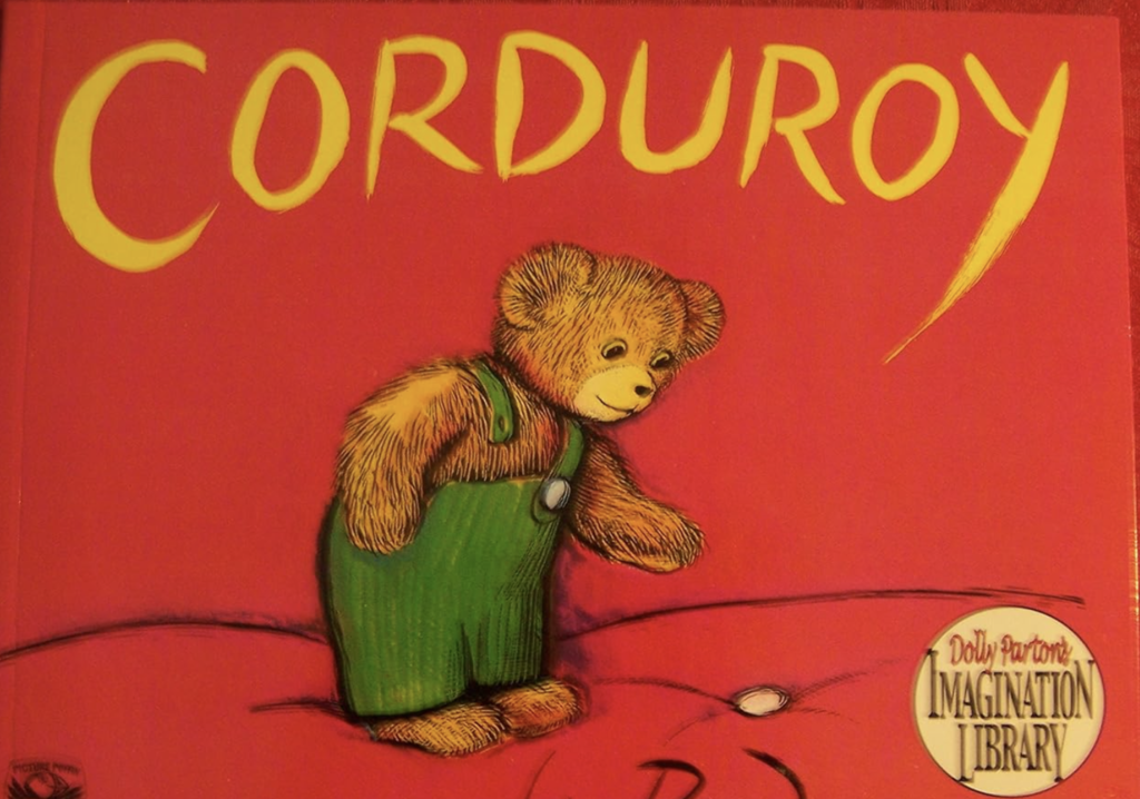 Corduroy, by Don Freeman