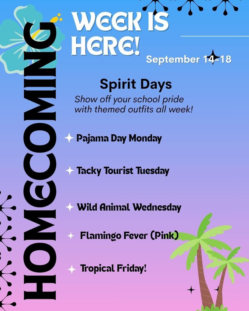 An event poster for Homecoming Week, September 14-18. The poster highlights themed outfits for each day: Pajama Day, Tacky Tourist, Wild Animal, Flamingo Fever, and Tropical Friday.