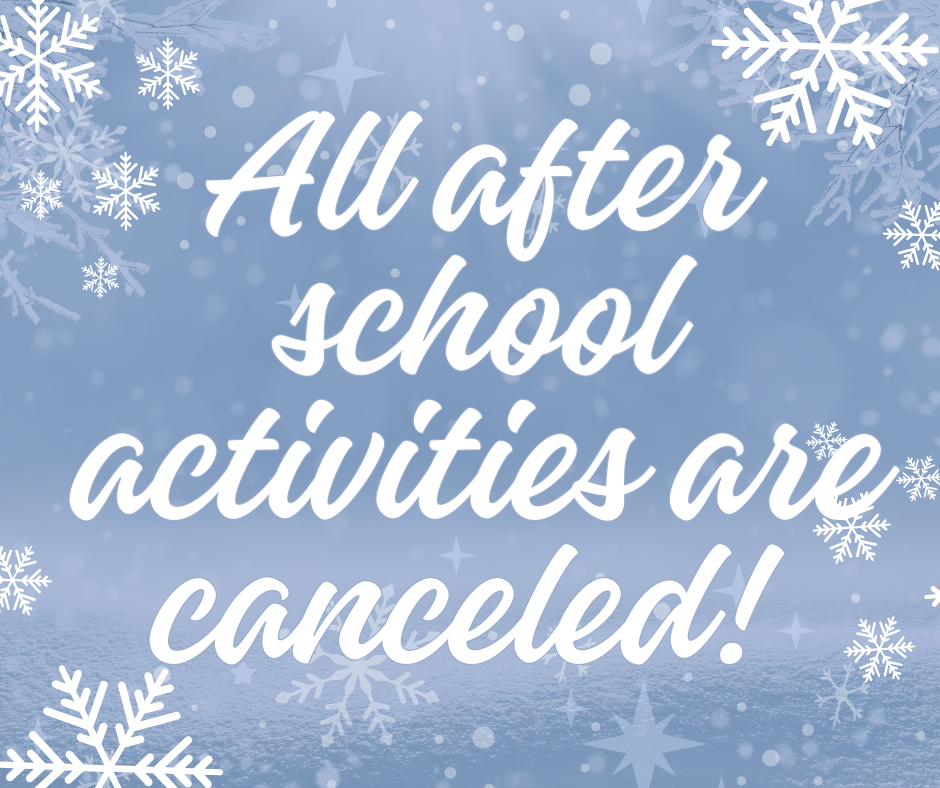 CANCELED: All After School Activities