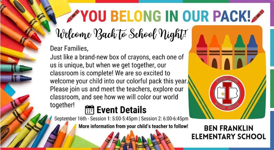 Flyer for Ben Franklin Elementary School. It features crayons in a circle and the text "You Belong in Our Pack".