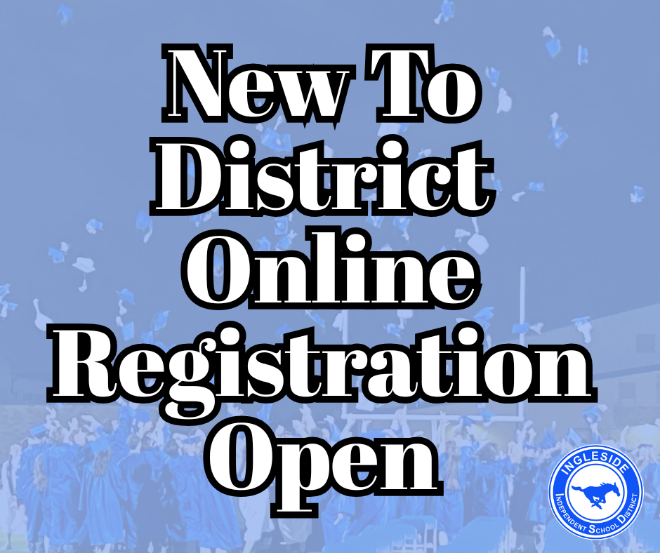New To District Online Registration Open