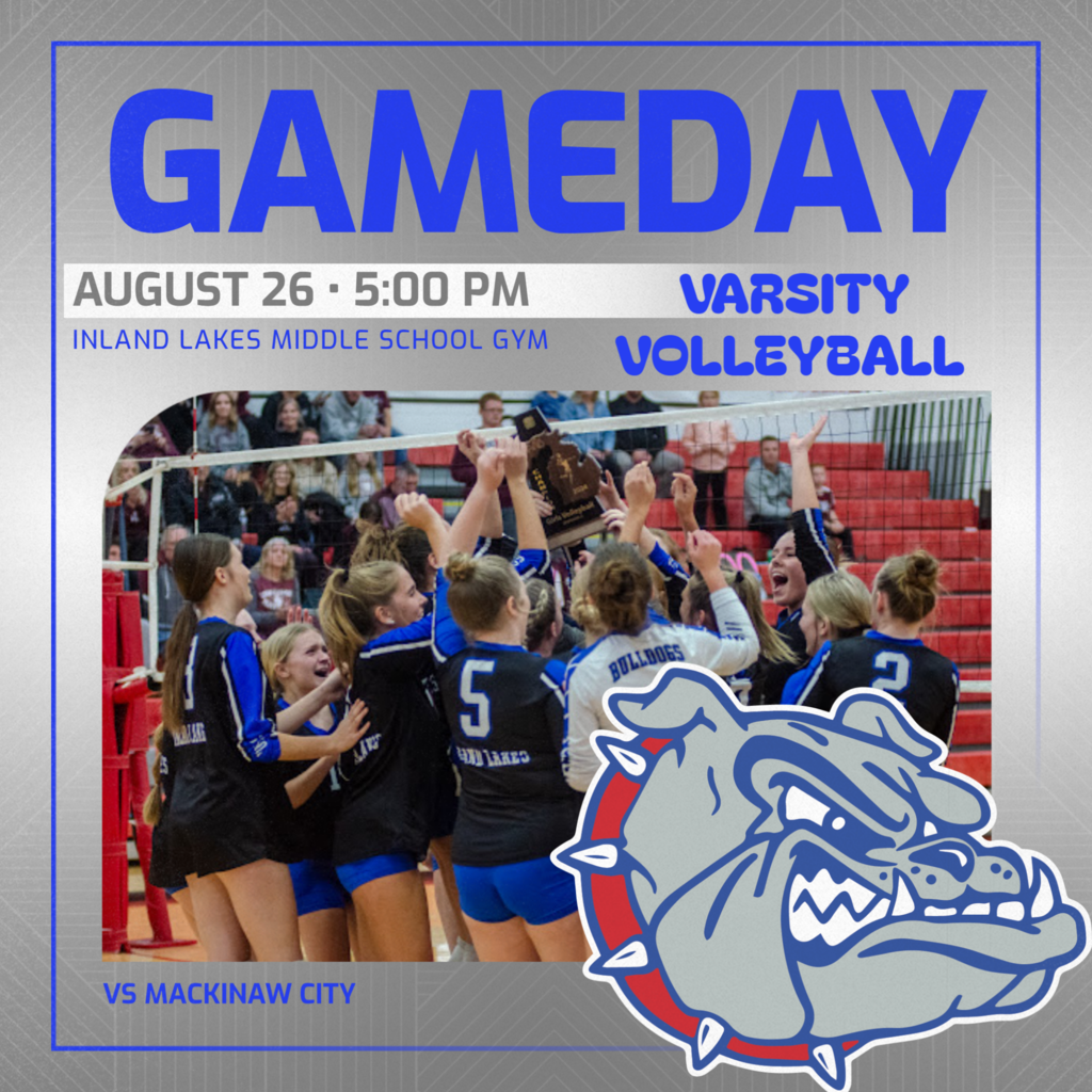 VARSITY VOLLEYBALL home tonight at 5pm vs Mackinaw City