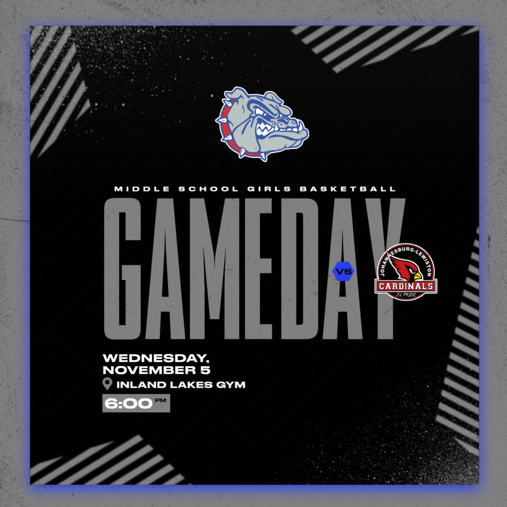 IL Middle School girls basketball home tonight at 6pm vs Johannesburg-Lewiston. Image is a game day post, black back ground, grey graphics on the outside with Bulldog logo top center and JoBurg Cardinals Logo center right.