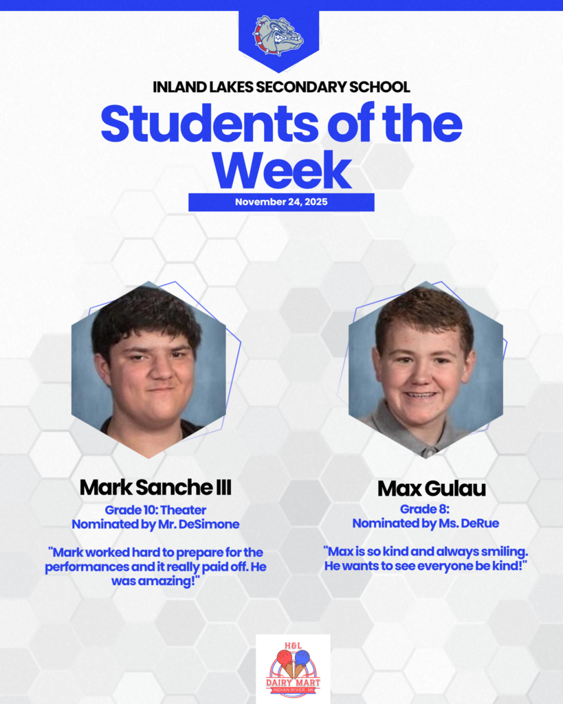 ILS Students of the week for November 24th, 2025. Mark Sanche III, nominated by Mr. DeSimone , 10th grad eTheater, "Mark worked hard to prepare for the performance and it really paid off. He was amazing!"   Max Gulaua, 8th grade, nominated by Mrs. DeRue, " Max is so kind and always smiling. He wants to see everyone be kind!"