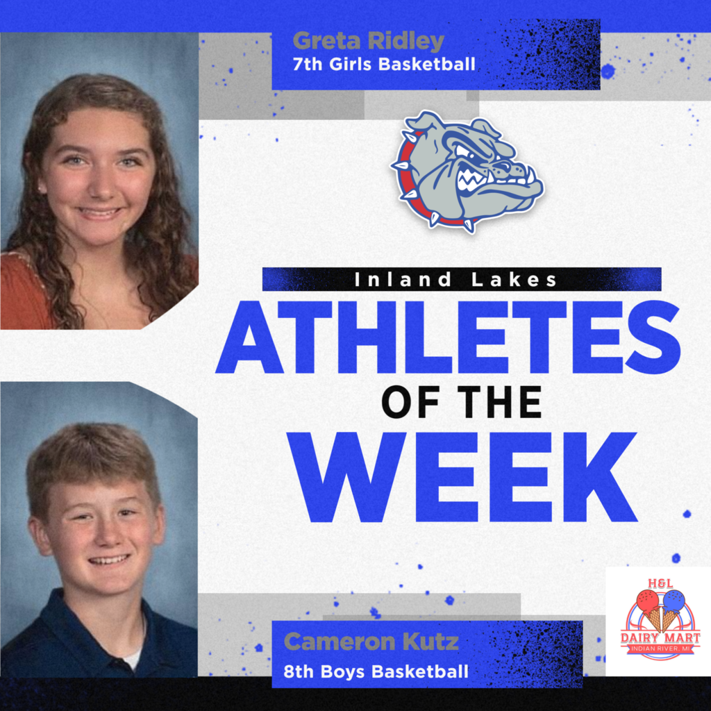 ILS Athletes of the Week , Greta Ridley 7th grade girls basketball and Cameron Kutz 8th grade . Congrats Bulldogs!!
