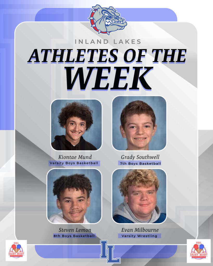 ILS Athletes of the week: Kiontae Mund, Varsity Boys Basketball. Grady Southwell, 7th Grade boys basketball. Steven Lemon 8th grade boys basketball. Evan Milbourne, varsity wrestling.