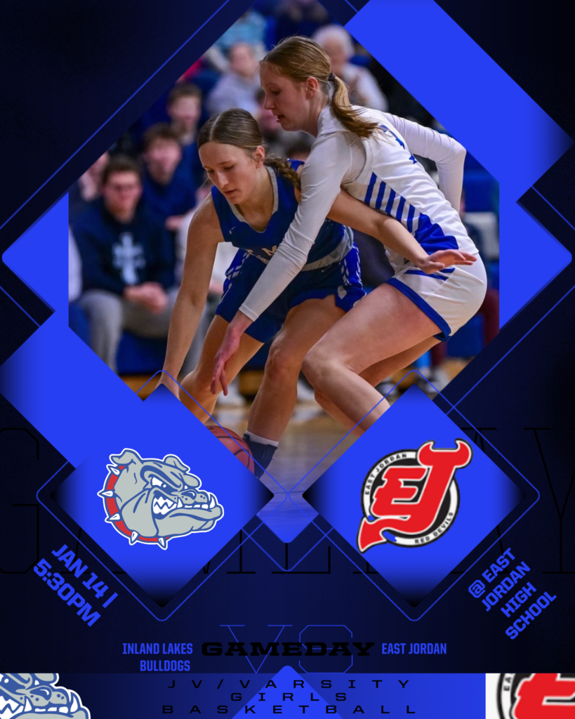 ILS JV/Varsity Girls Basketball @ East Jordan 5:30pm