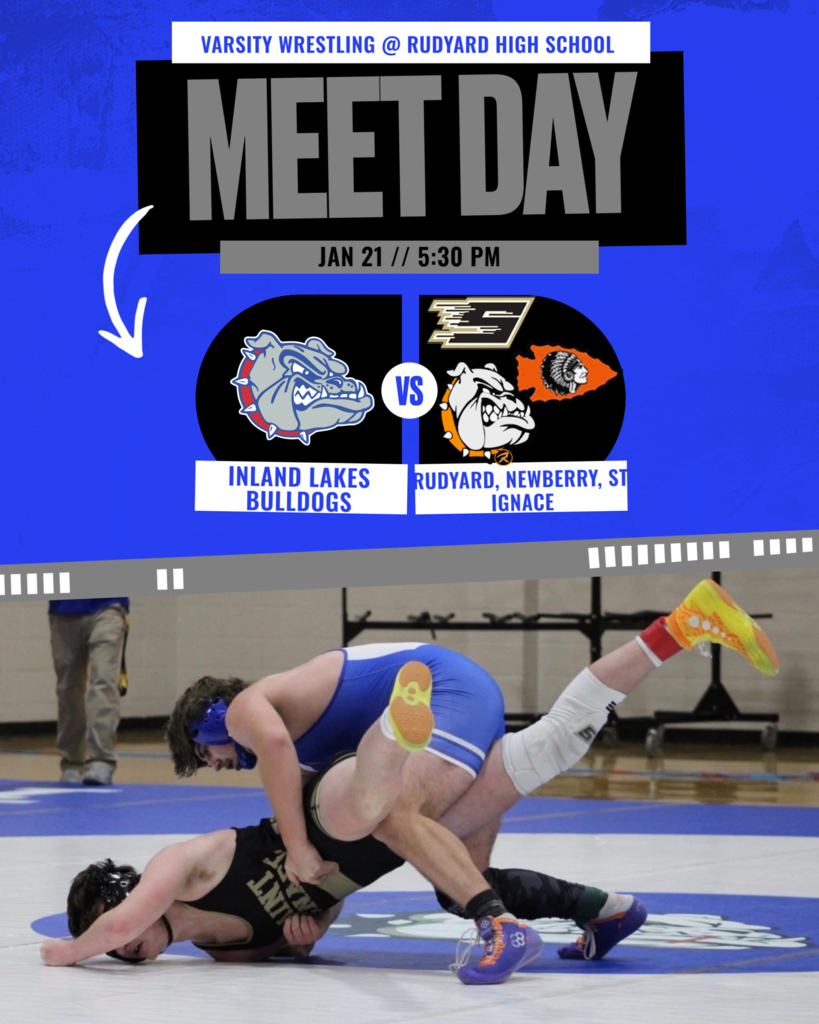 IL Varsity Wrestling @ Rudyard Tonight 5:30 pm.