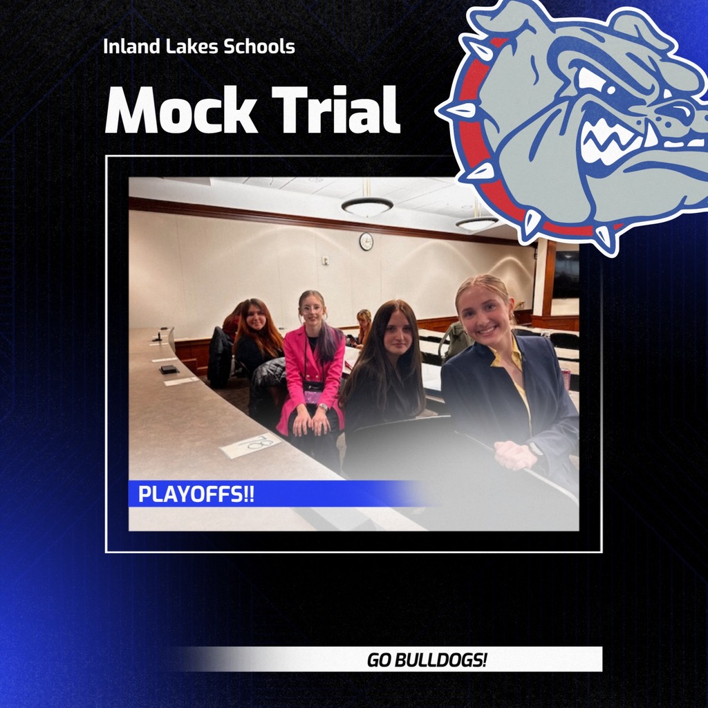 Inland Lakes Secondary Mock Trial makes another strong showing in the playoffs!
