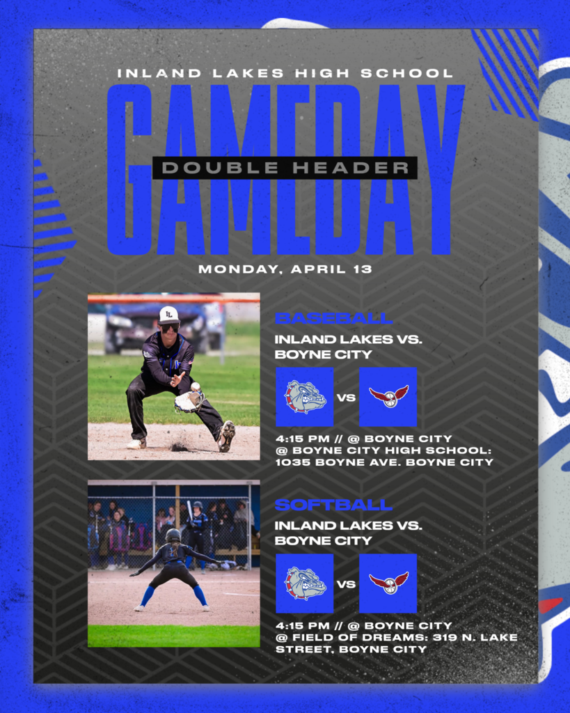 IL Varsity Baseball and Softball at Boyne City today at 4:15