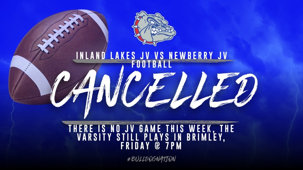 The JV football game scheduled for Thursday, Sept 17 against Newberry is cancelled due to opponent's low numbers.