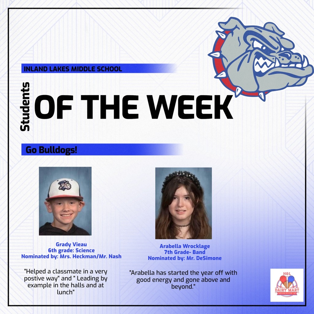 Bulldog MS students of the week Grady Vieau and Arabell Wrocklage, Congrats!