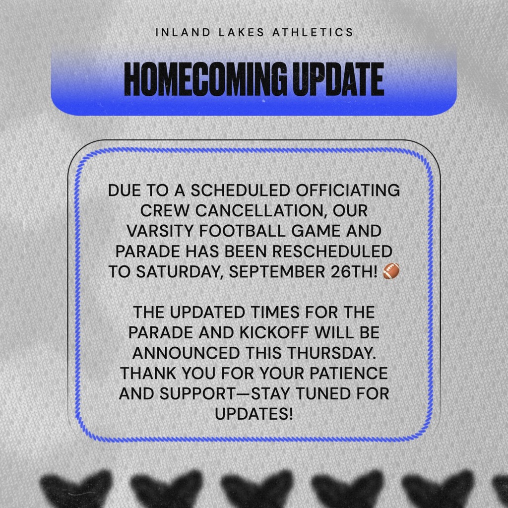 Homecoming and parade have been moved to saturday