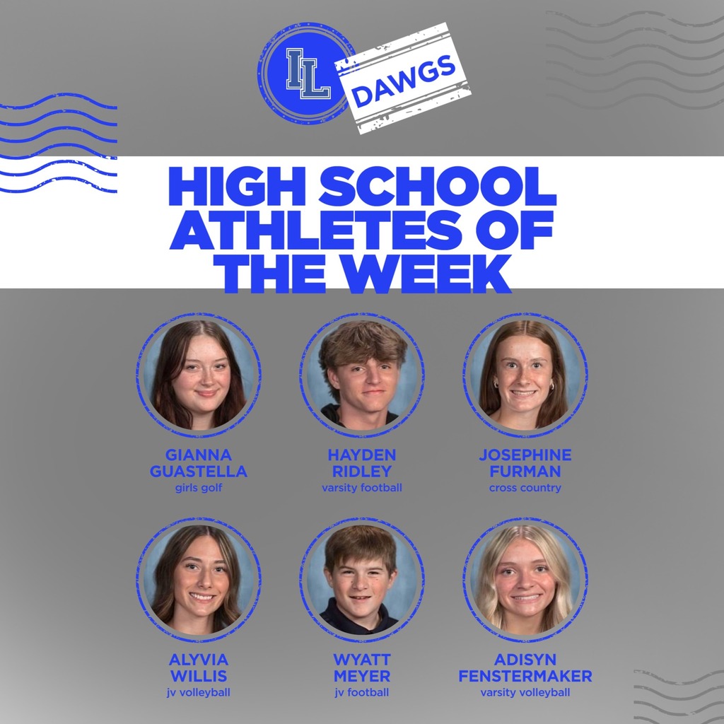 HS Athletes of the Week, Gianna Guastella, Hayden Ridley, Josephine Furman, Alyvia Willis, Wyatt Meyer, and Adisyn Fenstermaker. Congrats!