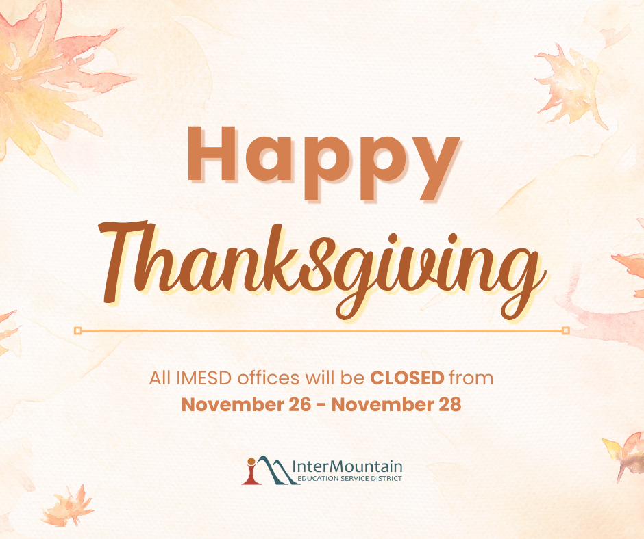 IMESD Offices will be closed November 26-28 for Thanksgiving break