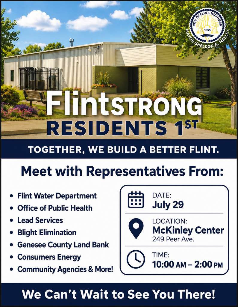 Community event flyer titled "Flint Strong Residents 1st" with the tagline "Together, We Build a Better Flint." The flyer features a photo of the McKinley Center building with the City of Flint seal in the upper-right corner.