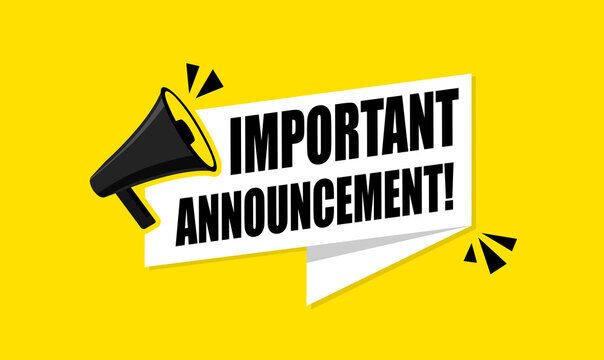 Important announcement sign
