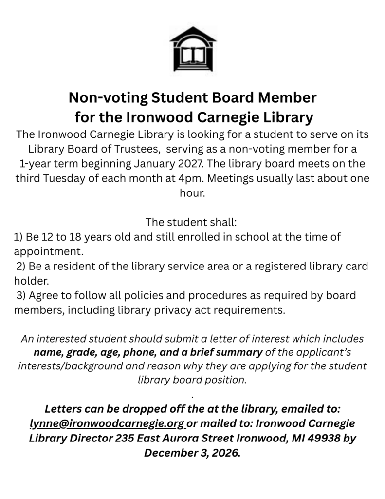 Non-voting Student Board Member for the Ironwood Carnegie Library Information 2026