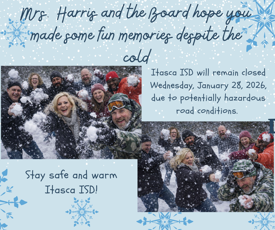 Itasca ISD Closed Wednesday