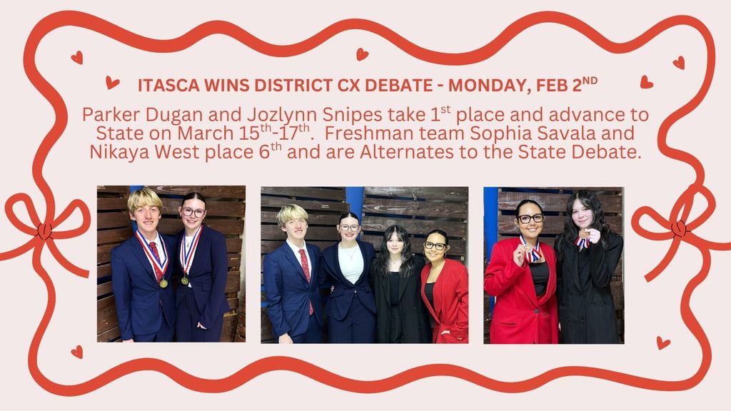 Itasca wins District CX Debate on Monday, Feb. 2nd. 