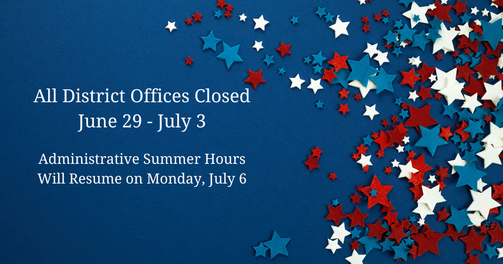 District closed June 29 - July 3