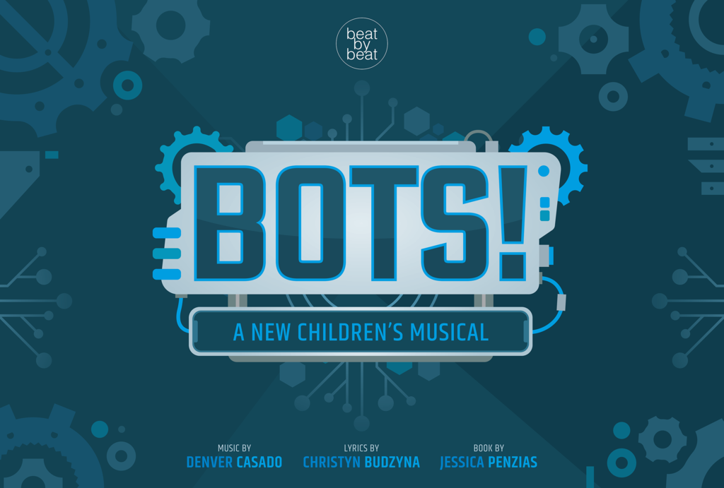 5th grade musical poster reads: BOTS! A New Children's Musical