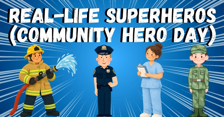 a flyer to help students dress up as a community hero like a firefighter, police officer, doctor/nurse and even an army soldier