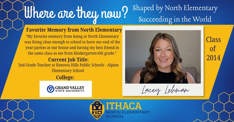A post to recognize a past North Elementary student, today we learn more about Lacey Lehman from the class of 2014