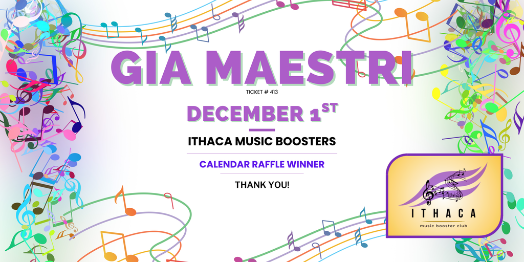 Ithaca Music Boosters 2025 Calendar Raffle Winner December 1st