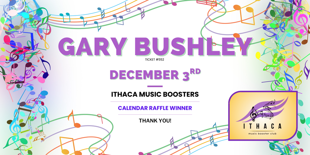 Ithaca Music Boosters Calendar raffle winner December 3rd 2025