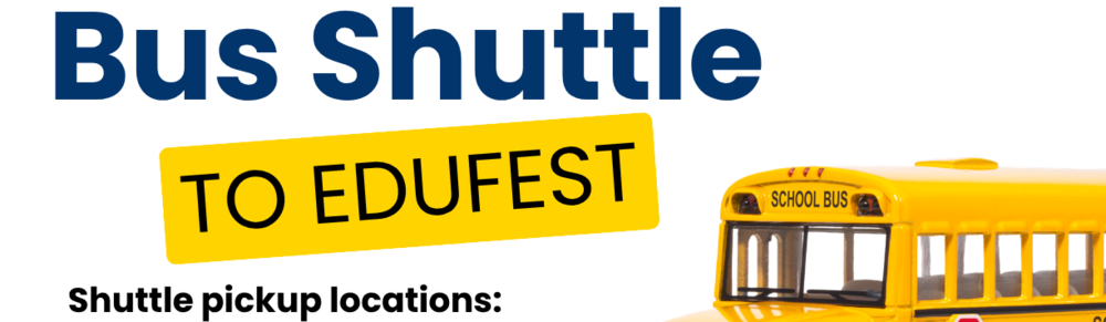 Bus Shuttle for EduFEST