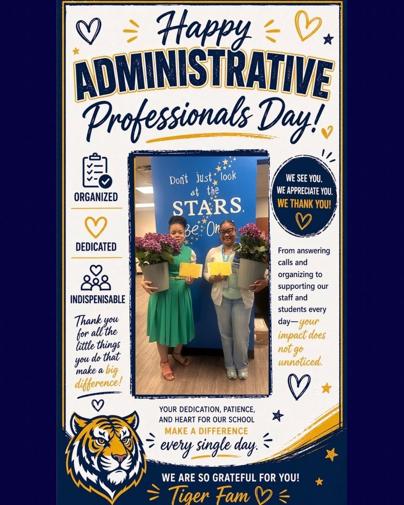 Happy Administrative Professionals Day, Mrs. Ramona and Mrs. Bianca! 🐯💙💛 Thank you for keeping our school running smoothly and supporting